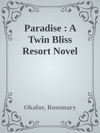 Paradise by Okafor , Rosemary