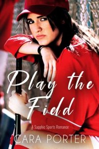 Play the Field by Cara Porter EPUB & PDF