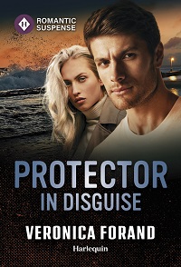 Protector in Disguise by Veronica Forand