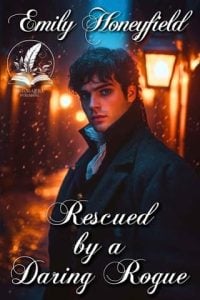 Rescued By a Daring Rogue by Emily Honeyfield EPUB & PDF