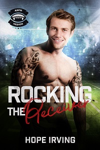 Rocking the Receiver_ A Best Friend's Brother MM Sports Romance - Hope Irving