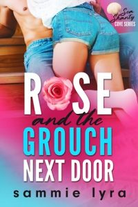 Rose and the Grouch Next Door by Sammie Lyra EPUB & PDF