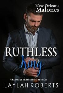 Ruthless King (New Orleans Malones #4) by Laylah Roberts EPUB & PDF