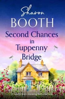 Second Chances in Tuppenny Bridge by Sharon Booth EPUB & PDF