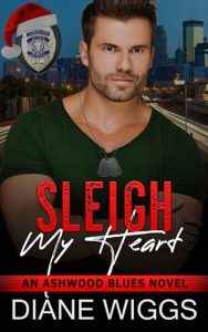 Sleigh My Heart by Diane Wiggs EPUB & PDF