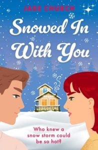 Snowed In With You by Jade Church EPUB & PDF