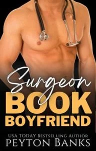 Surgeon Book Boyfriend by Peyton Banks EPUB & PDF