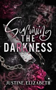 Surviving the Darkness by Justine Elizabeth EPUB & PDF