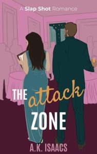 The Attack Zone by A.K. Isaacs EPUB & PDF