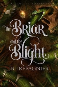 The Briar and the Blight by JB Trepagnier EPUB & PDF