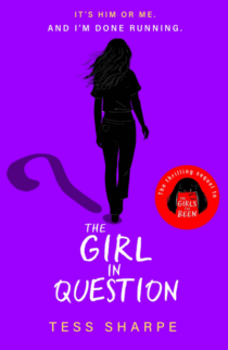 The Girl in Question by Tess Sharpe EPUB & PDF