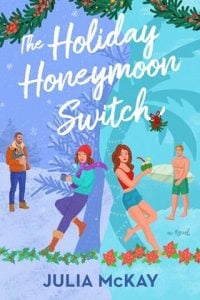 The Holiday Honeymoon Switch by Julia McKay EPUB & PDF