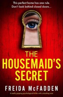 The Housemaid’s Secret by Freida McFadden EPUB & PDF