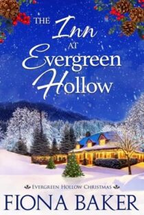 The Inn at Evergreen Hollow by Fiona Baker EPUB & PDF