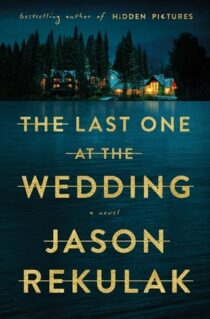 The Last One at the Wedding by Jason Rekulak EPUB & PDF