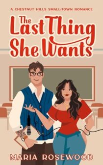 The Last Thing She Wants by Maria Rosewood EPUB & PDF