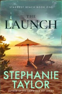 The Launch by Stephanie Taylor EPUB & PDF