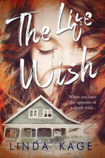 The Life Wish by Linda Kage EPUB & PDF