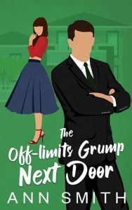 The Off-limits Grump Next Door by Ann Smith EPUB & PDF