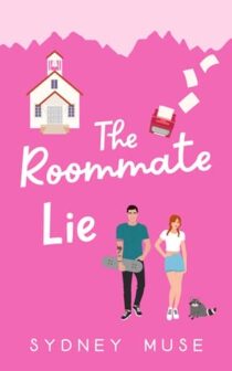 The Roommate Lie by Sydney Muse EPUB & PDF