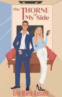 The Thorne at My Side by Erin Marie Bassett EPUB & PDF