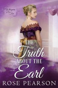 The Truth about the Earl by Rose Pearson EPUB & PDF