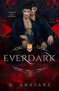 The Vampire King’s Victory (Ever Dark #9) by X. Aratare EPUB & PDF