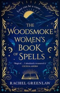 The Woodsmoke Women’s Book of Spells by Rachel Greenlaw EPUB & PDF