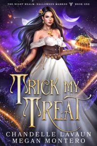 Trick My Treat by Chandelle LaVaun EPUB & PDF