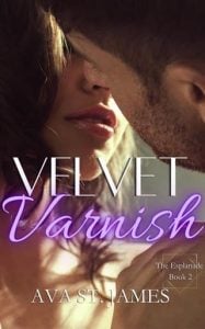 Velvet Varnish (Esplanade #2) by Ava St. James EPUB & PDF