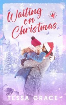 Waiting on Christmas by Tessa Grace EPUB & PDF