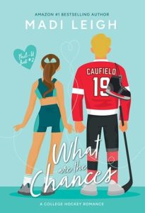 What Are the Chances by Madi Leigh EPUB & PDF