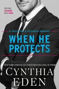 When He Protects by Cynthia Eden EPUB & PDF