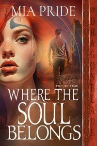 Where the Soul Belongs by Mia Pride EPUB & PDF