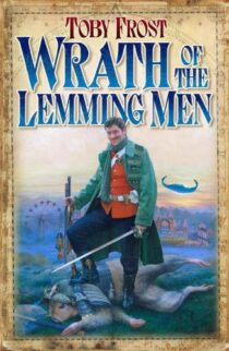 Wrath of the Lemming Men by Toby Frost EPUB & PDF