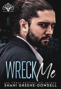 Wreck Me by Shani Greene-Dowdell EPUB & PDF