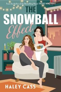 The Snowball Effect by Haley Cass EPUB & PDF