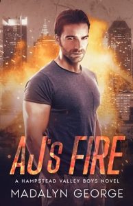 AJ’s Fire by Madalyn George EPUB & PDF