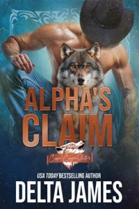 Alpha’s Claim by Delta James EPUB & PDF