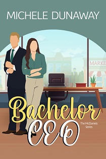 Bachelor CEO by Michele Dunaway