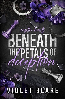 Beneath The Petals of Deception by Violet Blake