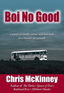 Boi No Good by Chris McKinney