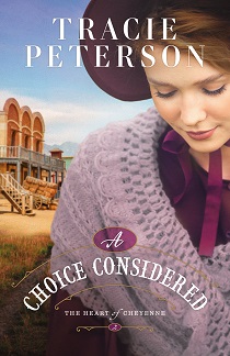 A Choice Considered by Tracie Peterson