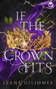 If The Crown Fits by Leané Giliomee EPUB & PDF