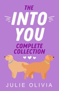 Into You Series: The Complete Collection by Julie Olivia EPUB & PDF