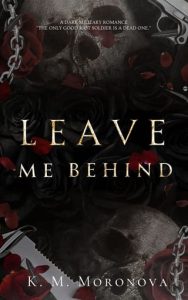 Leave Me Behind by K. M. Moronova EPUB & PDF