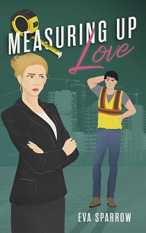 Measuring Up Love by Eva Sparrow