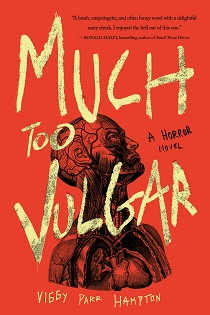 Much Too Vulgar by Viggy Parr Hampton