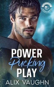 Power Pucking Play by Alix Vaughn EPUB & PDF