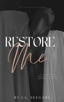 Restore Me by JL Seegars